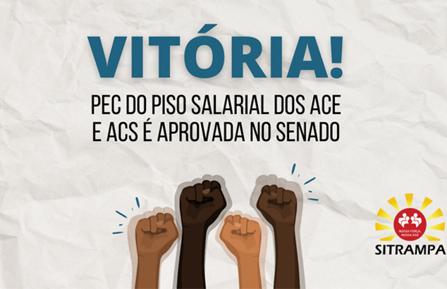 PEC do piso salarial dos Agentes Comunitários de Saúde é aprovada no Senado