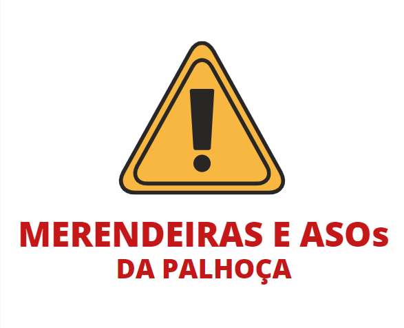 Atenção merendeiras e ASOs que atuam no serviço público municipal de Palhoça