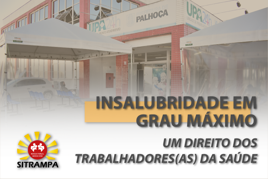 Sitrampa defende pagamento retroativo do adicional de insalubridade aos trabalhadores da Saúde