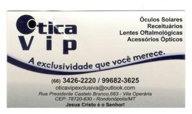 Ótica Vip, exclusividade que você merece em Rondonópolis-MT, agora faz parte das lojas conveniadas do SINDSPEN-MT.
